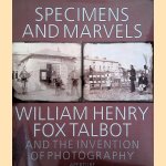 Specimens and Marvels: William Henry Fox Talbot and the Invention of Photography
William Henry Fox Talbot
€ 12,50