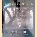 Jack Leigh: The Land I'm Bound To
Pat Conroy
€ 20,00