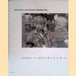 Lange Augenblicke: Die fotografischen Bilder von 1970-1992 door Gabriele Nothhelfer e.a.