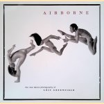 Airborne: The New Dance Photography of Lois Greenfield door William A. Ewing e.a.