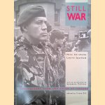 Still War: Photographs from the North of Ireland
Mike Abrahams e.a.
€ 30,00