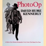 PhotoOp: Photographs of Events That Shaped Our Time
David Hume Kennerly
€ 12,50