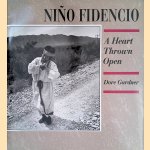 Niño Fidencio: A Heart Thrown Open
Dore Gardner e.a.
€ 15,00