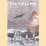 The Horsa MkI: Arnhem: and modification record plates *SIGNED* door Philip Reinders