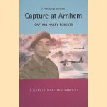 Capture At Arnhem door Harry Roberts