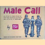 Male Call: 112 of the GI Comic Strips by That Name - Featuring the Effortless War Activities of Miss Lace door Milton Caniff