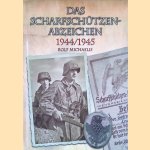 Das Scharfschützenabzeichen 1944/1945 door Rolf Michaelis