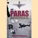 Paras The Birth of British Airborne Forces from Churchill's Raiders to 1st Parachute Brigade door William F. Buckingham