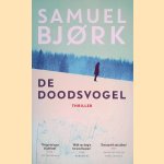 De doodsvogel
Samuel Bjork
€ 8,00