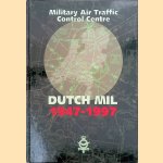 De Koninklijke Luchtmacht: Military Air Traffic Control Centre: Dutch Mil 1947-1997
P. Bekker e.a.
€ 10,00