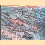 Swiss Tiger Parallel Flight
Peter Lewis
€ 45,00