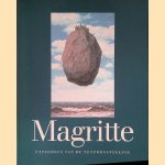 René Magritte 1898-1967: catalogus bij de tentoonstelling door Gisèle Ollinger-Zinque e.a.