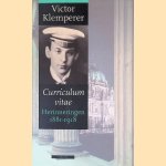 Curriculum vitae: herinneringen 1881-1918 door Victor Klemperer