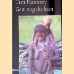 Gooi weg die been: een avontuur in Nieuw-Guinea
Tim Flannery
€ 10,00