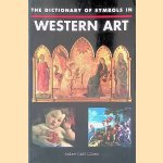 Dictionary of Symbols in Western Art door Sarah Carr-Gomm