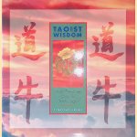 Taoist Wisdom: Daily Teachings from the Taoist Sages door Timothy Freke