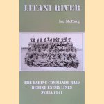 Litani River: The Daring Commando Raid Behind Enemy Lines: Syria 1941 door Ian McHarg