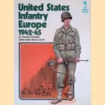 United States Infantry Europe 1942-45 door Howard P. Davies