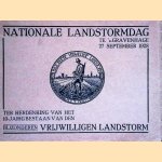 Ter herdenking van het Tien-jarig bestaan van den Bijzonderen Vrijwilligen Landstorm door Nationale Landstormdag te 's-Gravenhage op 27 September 1928