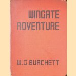 Wingate Adventure door Wilfred G. Burchett