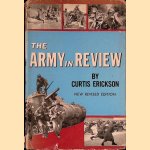 The Army in Review - New Revised Edition door Curtis Erickson