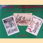 Home for Christmas: Cards, Messages and Legends of the Great War door Peter T. Scott