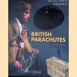 Special Forces Equipment: British Parachutes door Jean-Louis Perquin