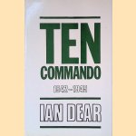 Ten Commando: 1942-1945 door Ian Dear