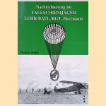 Nachrichtenzug im Fallschirmjäger Lehr- Batl./RGT Herrmann door Herbert Schulz