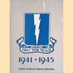 550th Airborne Infantry Battalion 1941-1945 door Justin P. Buckeridge