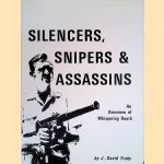 Silencers, Snipers & Assassins: An Overview of Whispering Death door J. David Truby