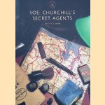 SOE: Churchill’s Secret Agents door Terry Crowdy