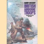 British Airborne Troops 1940-45 door Barry Gregory