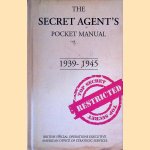 The Secret Agent's Pocket Manual: 1939-1945 door Stephen Bull