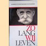 Zo lang wij leven: fragmenten uit de verzetsgeschiedenis van de Veluwezoom door Harry van Wijnen e.a.