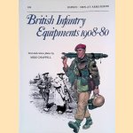 British Infantry Equipments 1908-1980 door Mike Chappell