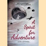 A Spirit for Adventure *SIGNED* door John Jeffries