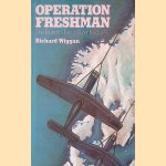 Operation Freshman: The Rjukan Heavy Water Raid, 1942 door Richard Wiggan