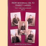 From Woodhall Spa to Market Garden: The 1st Airlanding Brigade 1943-45 door David Barton