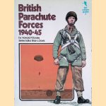 British Parachute Forces, 1940-45 door Howard P. Davies