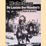 Matho Tonga 12: De Laatste Der Mandan's door Hans G. Kresse