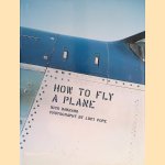 How to Fly a Plane
Nick Barnard e.a.
€ 8,00