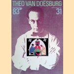 Theo van Doesburg 1883-1931 door Evert van Straaten e.a.