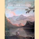 British Vision: Observatie en Verbeelding in de Britse Kunst 1750-1950 door Robert Hoozee