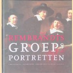 Rembrandts Groepsportretten door Alison MacNiel Kettering