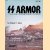 SS Armor: A Pictorial History of the Armored Formations of the Waffen-SS
Robert C. Stern
€ 10,00