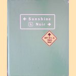 Sunshine Noir: Art in L.A. 1960-1997 door Lars Nittve e.a.