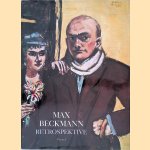 Max Beckmann: Retrospektive door Carla Schulz-Hoffmann e.a.