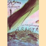 Günter Brus, Arnulf Rainer: Am Horizont der Sinne, Am Horizont der Dinge: Gemeinschaftsarbeiten = On the Horizonof the senses, on the Horizon of Thing: Joint Works door Klaus Albrecht Schröder e.a.