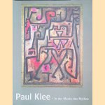 Paul Klee: in der Maske des Mythos = Paul Klee: in the Mask of Myth door Pamela Kort e.a.